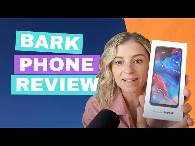 bark phone reviews